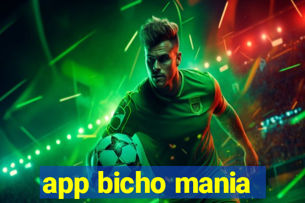 app bicho mania